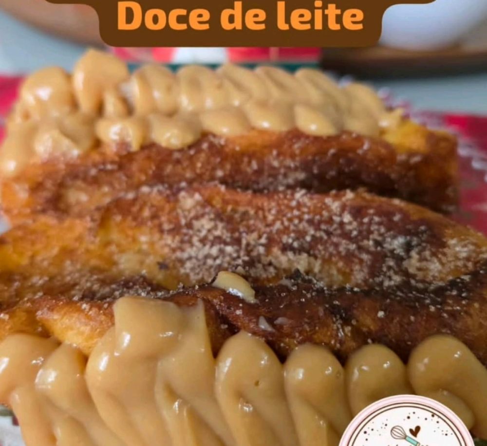 Rabanada recheada de doce de leite